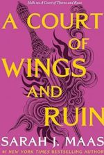 A Court of Wings and Ruin: (A Court of Thorns and Roses Book 3)